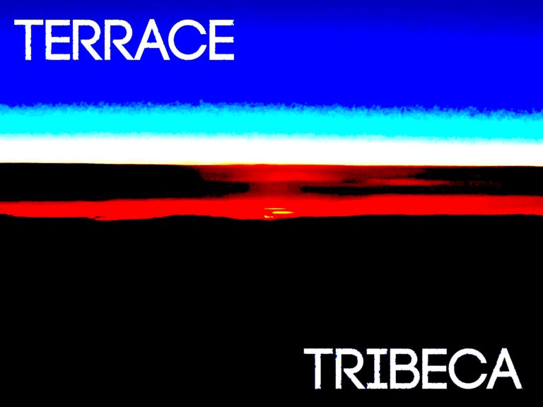 Terrace - TriBeCa