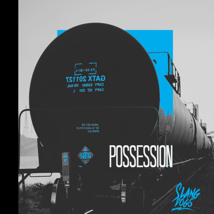 Slang Dogs - Possession - EKM