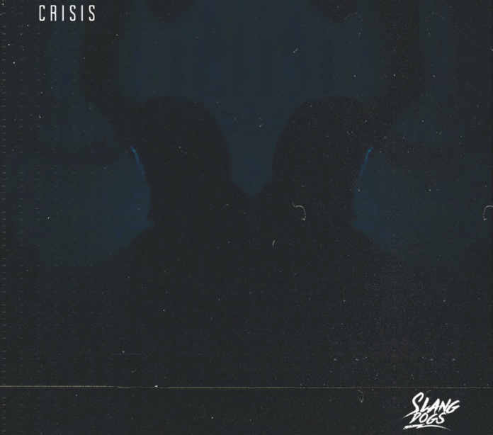 Slang Dogs - Crisis - Dubstep