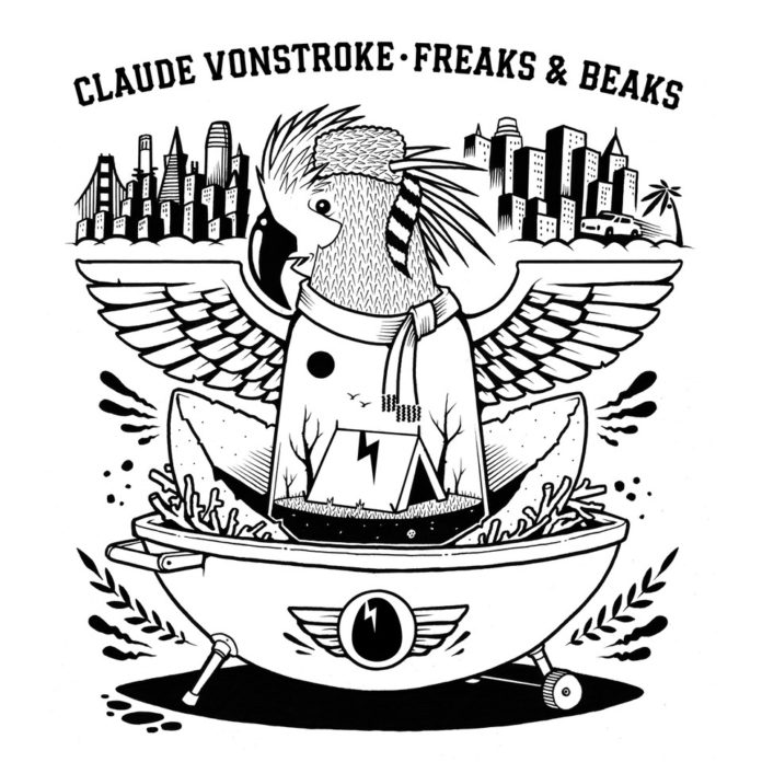 Claude VonStroke - Freaks & Beaks - EKM.CO Feature