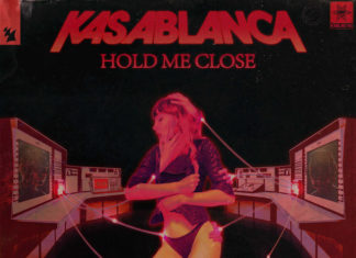 Kasablanca - Hold Me Close - Armada - EKM