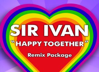 Sir Ivan - Happy Together Remix Package - EKM