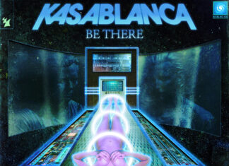 Kasablanca - Be There | New Melodic House & Techno Banger on Armada Electronic Elements