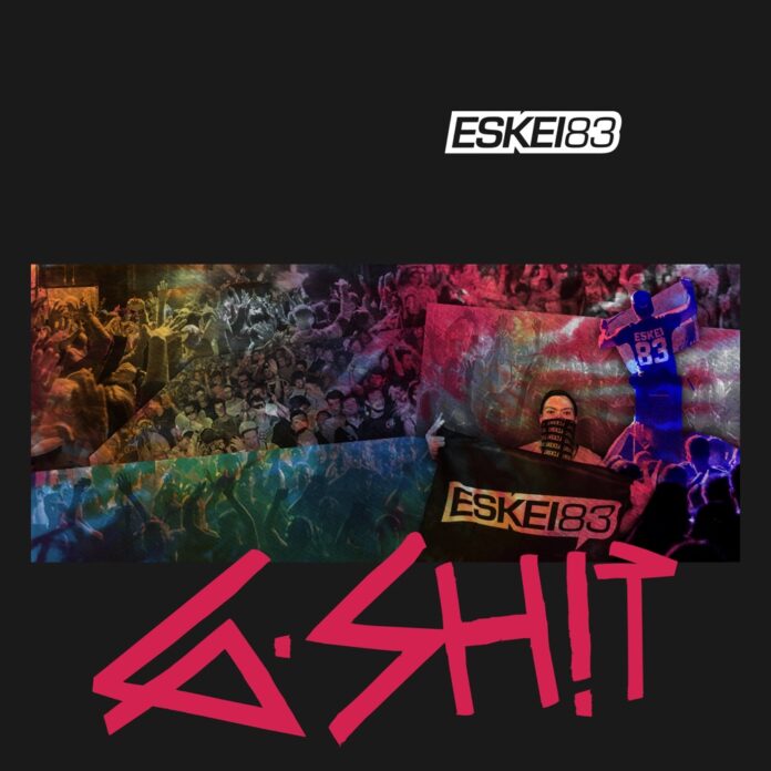 ESKEI83 - G-SH!T, GOING HARD, new Trap song