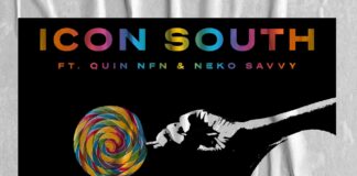 Icon South, Quin NFN, Neko Savvy
