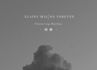 Elaine Mai - No Forever, new Elaine Mai music, MayKay, Ruth Medjber music video