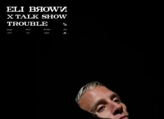 Eli Brown x Talk Show, new Talk Show music, Acid Techno 2021, Polydor Records