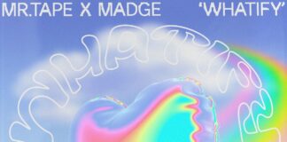 Madge x Mr.Tape - Whatify, 22TWENTY, Pop Bass House