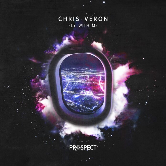 Chris Veron - Fly With Me, Prospect Records, Peak Time Techno, new Chris Veron music