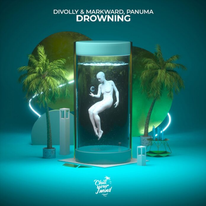 Divolly & Markward, Panuma - Drowning, ChillYourMind, new Divolly & Markward music, Drowning lyric video