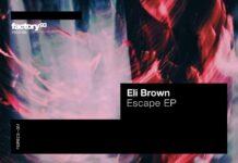 Eli Brown - Escape EP, undergound label Factory 93, old school House & Techno