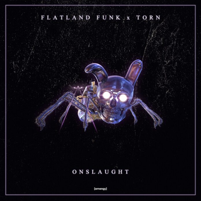 Flatland Funk x Torn - Onslaught, emengy Dubstep, new Flatland Funk music, heavy Dubstep 2021