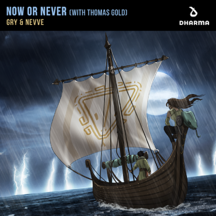 GRY & NEVVE - Now Or Never, KSHMR label DHARMA records, new GRY music, Pop EDM 2021