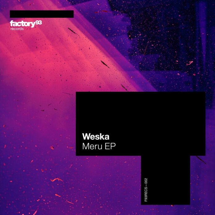 Weska - Menu EP, Weska - Drift, new Weska music 2021, Factory 93 Records