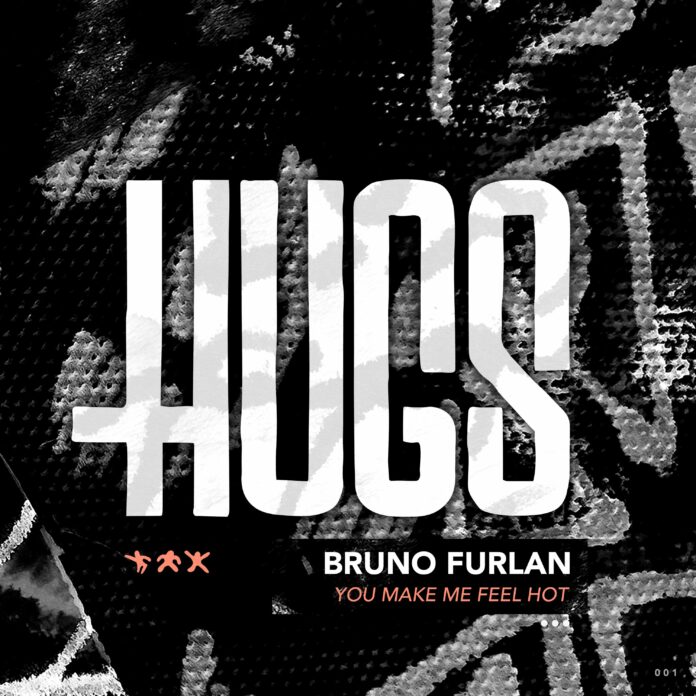 Bruno Furlan - You Make Me Feel Hot is OUT NOW on HUGS Records! This new Bruno Furlan music is Brazilian Tech House at its finest!
