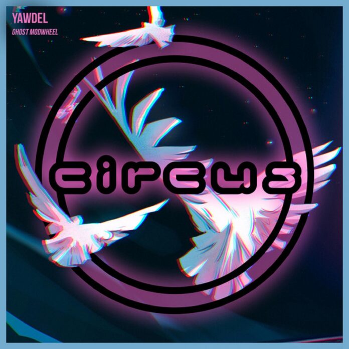 Yawdel - Ghost Modwheel is OUT NOW on the Circus Records 2021 portfolio. This new Yawdel music is as eerie as mesmerizing and catchy!