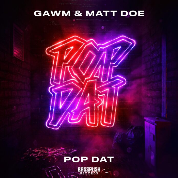 GAWM & Matt Doe - Pop Dat is OUT NOW! Released on Bassrush/Insomniac, this new GAWM music deserves a spot on your new Dubstep music playlist.