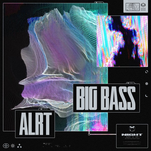 ALRT - Big Bass is OUT NOW on the Night Mode Bass House music portfolio! This new ALRT music is without a doubt a future chart topper!