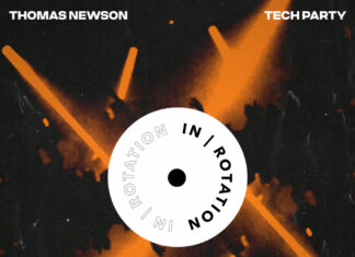 Thomas Newson - Tech Party is OUT NOW on IN / ROTATION Recs! This new Thomas Newson song brings a dark and slamming new Tech House banger!