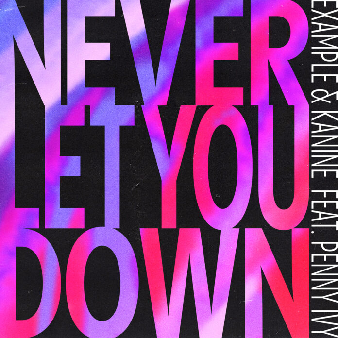 Example & Kanine & Penny Ivy - Never Let You Down is OUT NOW! This new Example & Kanine song is a certified new DnB festival anthem!