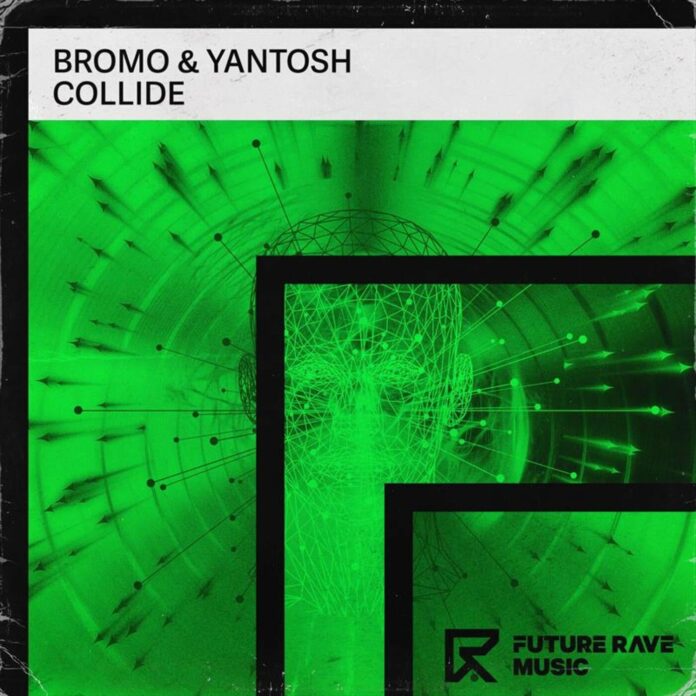 Bromo & Yantosh - Collide is OUT NOW on Future Rave Music! This new Bromo & Yantosh song is a pure main stage Future Rave banger!