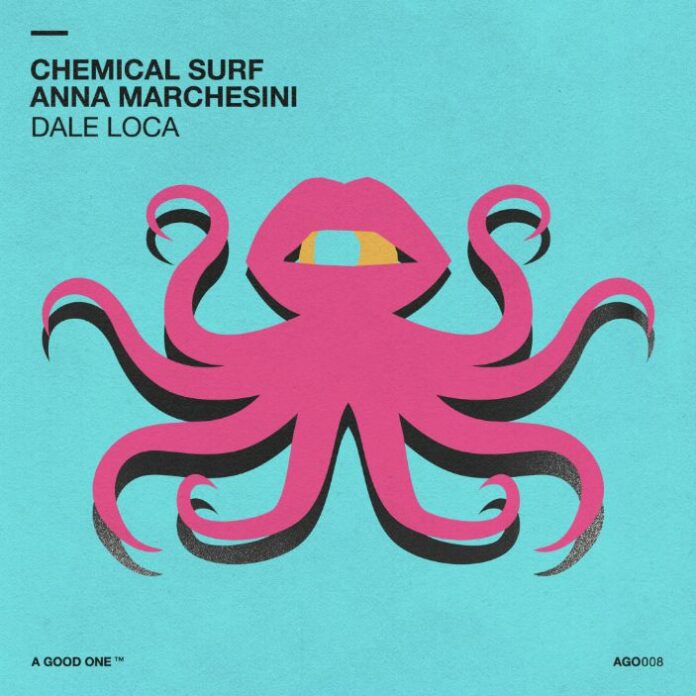 The new Chemical Surf & Anna Marchesini 2022 Latin Tech House song Dale Loca is OUT NOW on Dim Mak's A Good One Records!