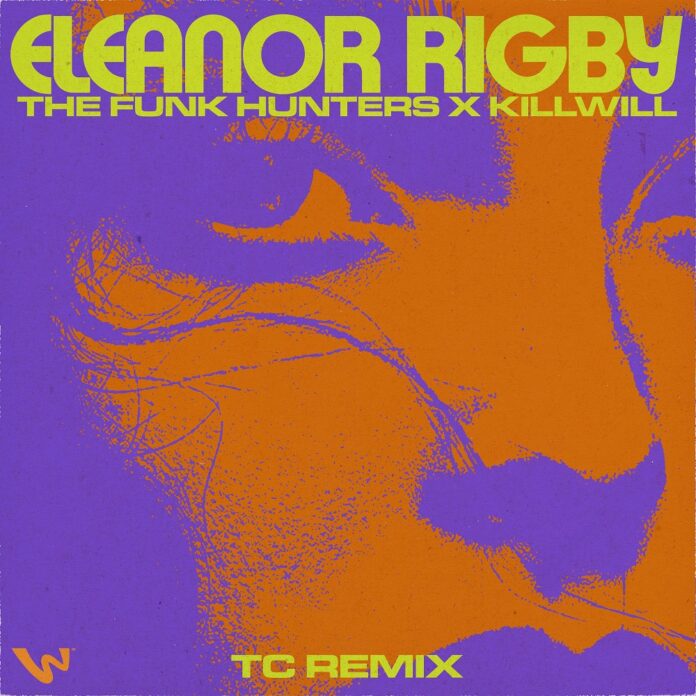 The new TC 2023 remix of The Funk Hunters & KiLLWiLL - Eleanor Rigby brings a banging new Drum & Bass take on The Beatles timeless lyrics!