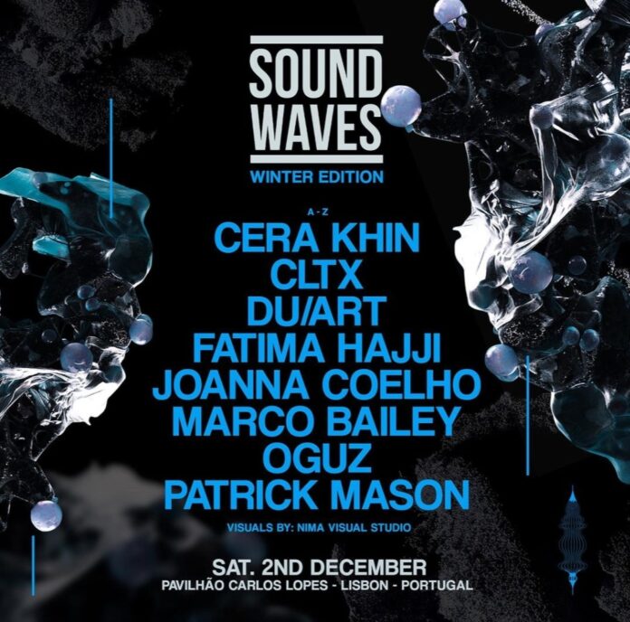 Sound Waves Festival Winter Edition is coming to Lisbon, Portugal with a big Techno lineup including Cera Khin, CLTX, Fatima Hajji, and more!