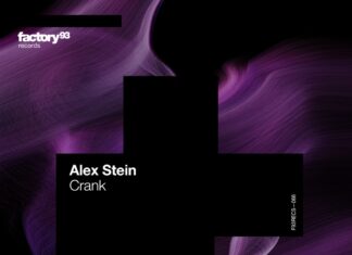 Alex Stein unveils his first original song of 2024, the new bass-heavy and dark Techno banger Crank via Factory93 Records.