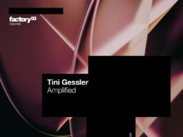 Tini Gessler "get this thing amplified" with her extra catchy & infectious new single "Amplified" on Insomniac's Factory93 Techno music label