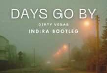 INDRA continues his streak of amazing festival bootlegs with his new Melodic House & Techno version of Dirty Vegas' classic Days Go By.