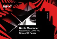 Space 92 unleashed his brand new adrenaline-fueled, peak-time Techno remix of Nicole Moudaber's Reasons To Love You via Factory 93 Records.