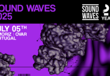 Sound Waves Festival celebrates its 20th anniversary this summer on July 5th 2025 in Portugal w/ Onlynumbers, Jazzy, OGUZ, blk,, Snts & more!