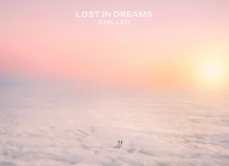 Lost In Dreams unveiled a new compilation album w/ Chilled Deep & Prog House music edits of Crystal Skies, Highlnd, Friendzone, and more!