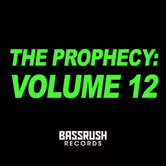 Bassrush Records unleashes The Prophecy Vol. 12 compilation w/ new Dubstep & Bass music heat from Green Matter, Nat James, Maze, and Trinist. Bassrush Records unleashes The Prophecy Vol. 12 compilation w/ new Dubstep & Bass music heat from Green Matter, Nat James, Maze, and Trinist.