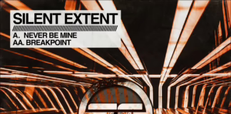 Atmospheric textures & precise rhythm define Silent Extent’s new DnB release “Never Be Mine” & “Breakpoint” on Architecture Recordings.