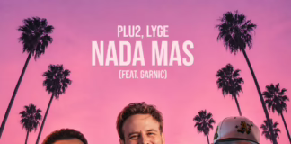Plu2, Lyge & Garnic Drop Sexy Afro House Cut ‘Nada Mas’ via Loud Kult Plu2, Lyge and Garnic Nada Mas cover art for an Afro house dance pop release on Loud Kult